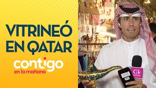 quotSOY PÉSIMO NEGOCIANDOquot😂 Roberto Cox recorrió las lujosas calles de Qatar  Contigo en La Mañana [upl. by Nytsua740]