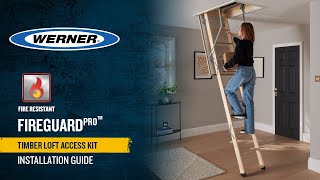 How to install a Werner FireguardPRO Complete Timber Loft Access Kit [upl. by Ralph]