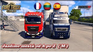 Euro truck simulator 2  Jazdíme mestá od A po Z  M [upl. by Naryk778]