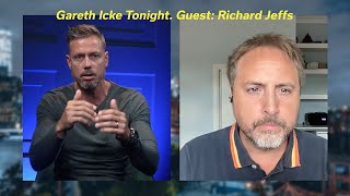 Gareth Icke Tonight Interview with Richard Jeffs Aug 2024 [upl. by Oner597]