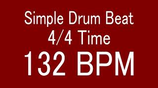 132 BPM 44 TIME SIMPLE STRAIGHT DRUM BEAT FOR TRAINING MUSICAL INSTRUMENT  楽器練習用ドラム [upl. by Lachlan]