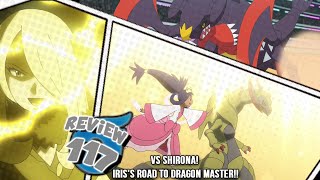 ☆IRIS VS CYNTHIA  An All Time Classic Pokemon Battle  Pokemon Journeys Anime Episode 117 Review☆ [upl. by Dewhurst381]