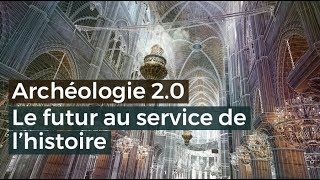 Archéologie 20 Le futur au service de lhistoire  Documentaire français 2017 [upl. by Largent]