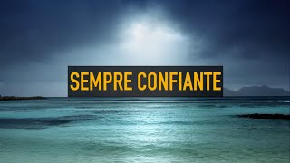 SEMPRE CONFIANTE  CD JOVEM 2006 [upl. by Annoyt]