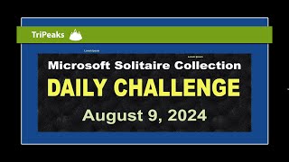 Microsoft Solitaire Collection  Daily Challenge August 9 2024  TriPeaks Expert [upl. by Saunders]