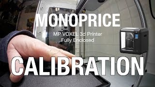 Monoprice Voxel 3D Printer Calibration [upl. by Rezzani]