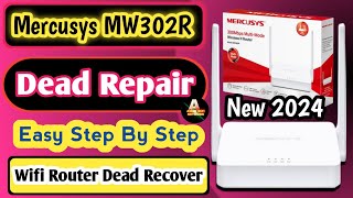 Mercusys MW302R Dead Repair  Wifi Router Repair  Mercusys Router Ko Repair Karne Ka Tarika [upl. by Ayerf]