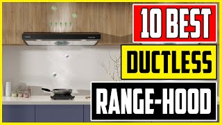 10 Best Ductless Range Hood 2023 Top Range Hoods Review [upl. by Athal]