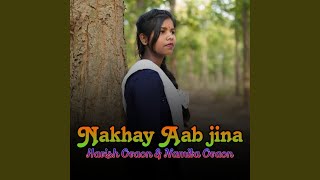 Nakhay Aab jina [upl. by Jackson]