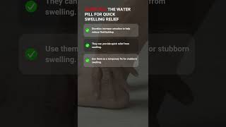 Diuretics The Water Pill for Quick Swelling Relief swollenfeet ankles legs [upl. by Dnomse22]