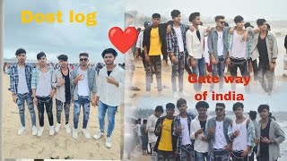 Gate way of india\\Dost logo ka sat \\New vlog\\ New chenal [upl. by Sumner]