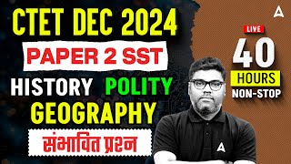 CTET DEC 2024  CTET SST Paper2   HistoryPolityGeography  संभावित प्रश्न by Sunny Sir [upl. by Ymmor]