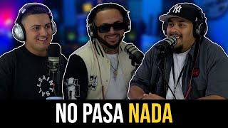 No Pasa Nada Podcast talks overcoming adversity and building more than just a podcast [upl. by Esirrehc]