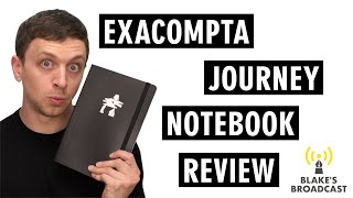 Exacompta Journey Notebook Review 4K [upl. by Ferullo]