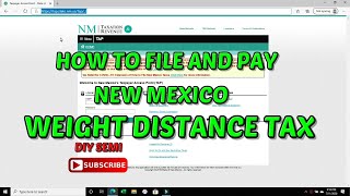 New Mexico Weight Distance Tax A Comprehensive Guide to Filing and Payment [upl. by Robaina]