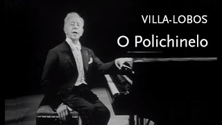 O Polichinelo • VillaLobos • Arthur Rubinstein [upl. by Helmut451]