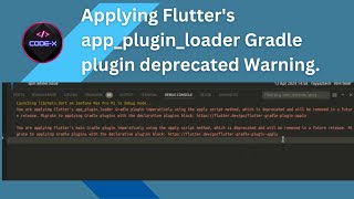 applying Flutters apppluginloader Gradle plugin deprecated Warning [upl. by Newberry889]