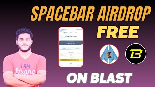 Spacebar Airdrop With Blast Airdrop Guide  Free Ke Crypto Airdrops Claim Karo [upl. by Ardeid129]