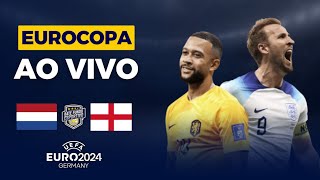 HOLANDA 1 X 2 INGLATERRA AO VIVO  TRANSMISSÃO AO VIVO  SEMIFINAL UEFA EUROCOPA 2024  NARRAÇÃO [upl. by Cameron242]