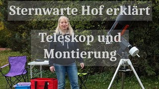 Sternwarte Hof erklärt Teleskop und Montierung [upl. by Orual]