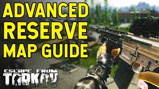 Advanced Reserve Map Guide  Escape From Tarkov Map Guide [upl. by Darda997]