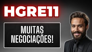 🚨 HGRE11 ANÁLISE E RESUMO NEGOCIAÇÕES DIVIDENDOS HGRE11 VALE A PENA [upl. by Powers]