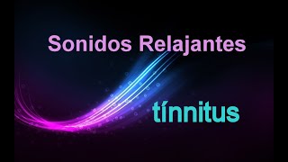 1 hora sonido relajante para zumbidos oídos  terapia de sonido para aliviar tinnitus [upl. by Nyrrat]