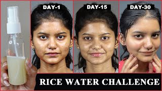 RICE WATER CHALLENGE For SPOTLESS amp GLOWING SKIN At Home In Just 30 DAYS  skincare [upl. by Femmine538]