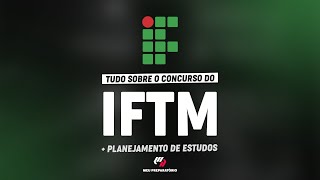 CONCURSO IFTM PLANEJAMENTO DE ESTUDOS [upl. by Anaidirib]