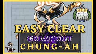 Easy Clear The Great Rift with Chung Ah  King God Castle [upl. by Tiler]