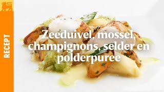 Zeeduivel mossel champignons selder en polderpuree [upl. by Dannon289]