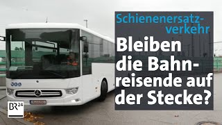 Schienenersatzverkehr Bleiben Bayerns Bahnreisende auf der Strecke  Kontrovers  BR24 [upl. by Nabois463]