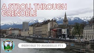 A Stroll Through Grenoble [upl. by Giarc]