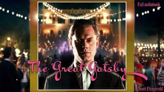 The Great Gatsby by F Scott Fitzgerald Chapter 01 Audiobook [upl. by Viddah104]