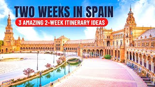 2 Weeks in Spain How to Spend 2 Weeks in Spain  2Week Spain Itinerary amp Travel Guide [upl. by Madelon]