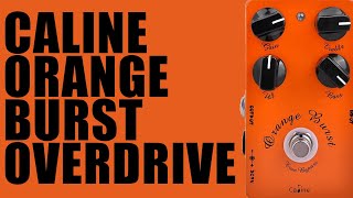 Caline  CP18 Orange Burst Overdrive  Demo [upl. by Krista]