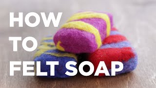 HOW TO FELT SOAP Felted Soap Bar Kit [upl. by Aenert277]