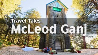 McLeodganj Stories  Travel Tales by Abhishek Khadoliya  Discover Serenity [upl. by Nahsor]