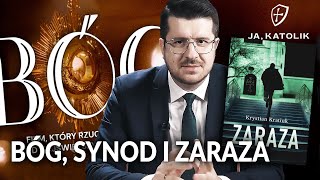 Bóg synod i ZARAZA  Ja katolik [upl. by Lonnard]