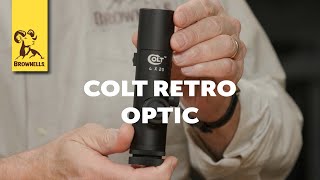 Product Spotlight The Colt Retro 4x Optic [upl. by Iasi368]