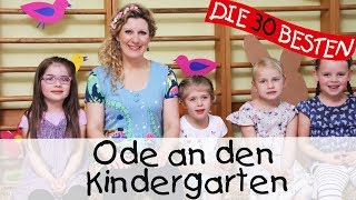 👩🏼 Ode an den Kindergarten  Singen Tanzen und Bewegen  Kinderlieder [upl. by Aklog]