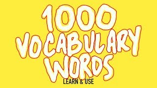 How To Learn And Use 1000 English Vocabulary Words [upl. by Guillermo]