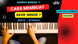 CARA MEMBUAT AKOR MINOR 7  SAMPAI MAHIR  DARI C SAMPAI B MAYOR [upl. by Lenoel55]