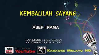 Kembalilah Sayang  Asep Irama [upl. by Llain742]