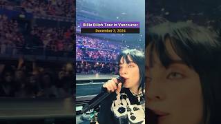 Billie Eilish Hit Me Hard and Soft Tour in Vancouver Canada on December 3 2024  Vancouver Page [upl. by Anwad358]