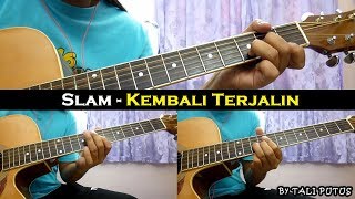 Slam  Kembali Terjalin InstrumentalFull AcousticGuitar Cover [upl. by Carlile]