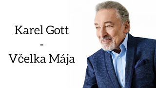 Karel Gott  Včelka Mája Text Lyrics [upl. by Sverre915]