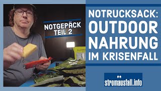 Notnahrung für Outdoor und den Notfallrucksack  Trekkingmenüs getestet [upl. by Nylleoj]