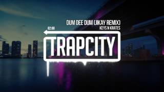 Keys N Krates  Dum Dee Dum JiKay Remix OFFICIAL [upl. by Eelegna]