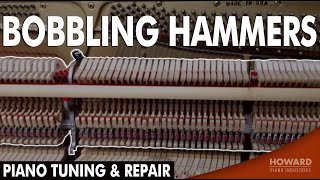 Bobbling Hammers  Piano Tuning amp Repair I HOWARD PIANO INDUSTRIES [upl. by Cormier206]